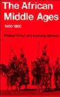 The African Middle Ages, 1400-1800 - Preview