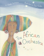 The African Orchestra - Preview