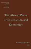 The African Press, Civic Cynicism, And Democracy