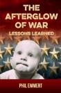 The Afterglow Of War: Lessons Learned - Preview