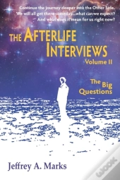 The Afterlife Interviews