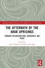 The Aftermath Of The Arab Uprisings - Preview