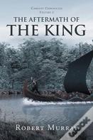 The Aftermath Of The King