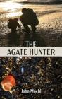 The Agate Hunter - Preview