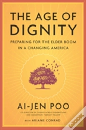 The Age Of Dignity
