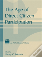 The Age Of Direct Citizen Participation