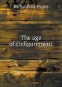 The Age Of Disfigurement - Preview