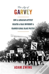 The Age Of Garvey