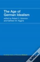 The Age Of German Idealism