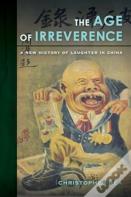 The Age Of Irreverence
