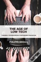 The Age Of Low Tech