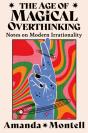 The Age Of Magical Overthinking - Preview