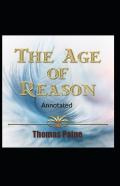 The Age Of Reason Original Edition(Annotated)