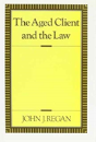 The Aged Client And The Law - Preview