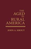 The Aged In Rural America