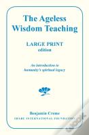 The Ageless Wisdom Teaching - Large Print Edition