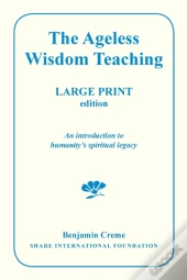 The Ageless Wisdom Teaching - Large Print Edition