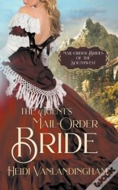 The Agent'S Mail-Order Bride