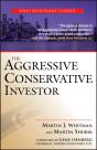 The Aggressive Conservative Investor - Preview