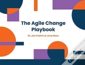 The Agile Change Playbook