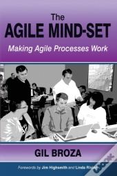 The Agile Mind-Set: Making Agile Process