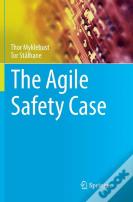 The Agile Safety Case