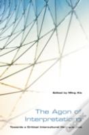 The Agon Of Interpretations