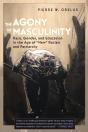 The Agony Of Masculinity - Preview