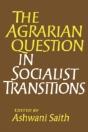 The Agrarian Question In Socialist Transitions - Preview