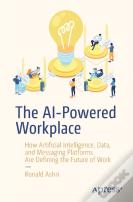 The Ai-Powered Workplace