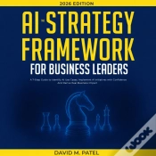 Capa do artigo The Ai Strategy Framework For Business Leaders