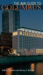 The Aia Guide To Columbus - Preview