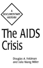 The Aids Crisis - Preview