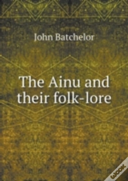 Capa do artigo The Ainu And Their Folk-Lore