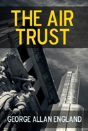 The Air Trust - Preview
