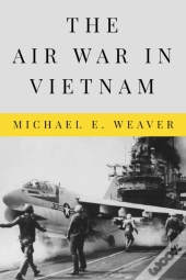 The Air War In Vietnam