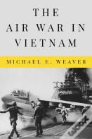 The Air War In Vietnam