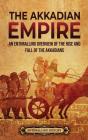 The Akkadian Empire - Preview