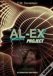 Capa do artigo The Al-Ex Project (Alternative Existence) Testing The Limits Of Dream Control