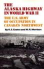 The Alaska Highway In World War Ii - Preview