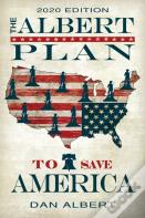 The Albert Plan To Save America