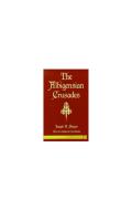 The Albigensian Crusades