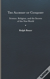 Capa do artigo The Alchemy Of Conquest