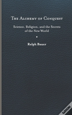 Capa do artigo The Alchemy Of Conquest