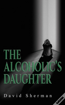 Capa do artigo The Alcoholic'S Daughter