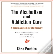 Capa do artigo The Alcoholism And Addiction Cure