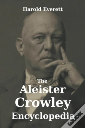 The Aleister Crowley Encyclopedia