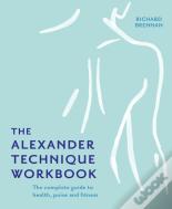 The Alexander Technique Workbook