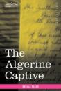 The Algerine Captive: The Life And Adven - Preview