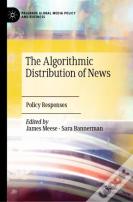 The Algorithmic Distribution Of News